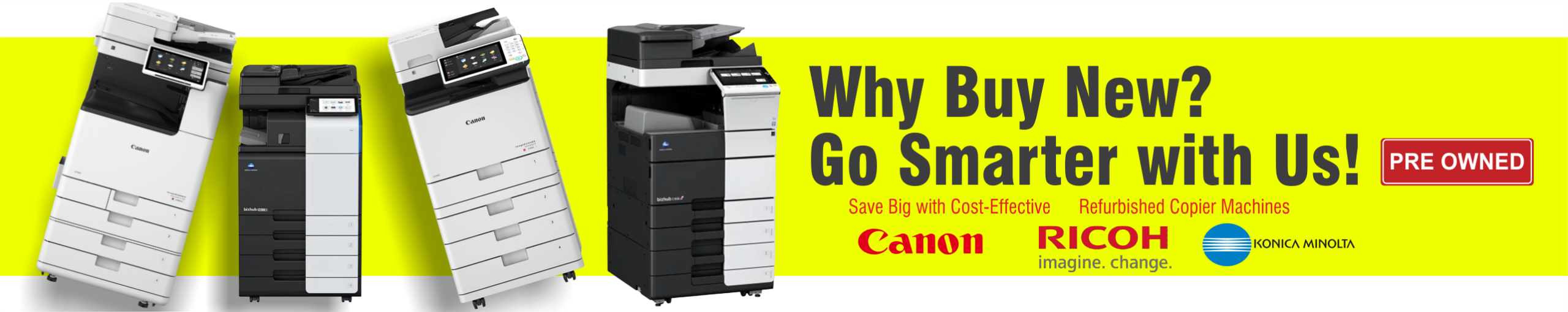 WHY BUY NEW COPIER